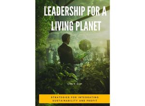 9783384156273 - Leadership for a Living Planet - Linda V Scott Kartoniert (TB)