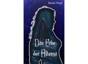 9783384157300 - Das Erbe der Alterna - Miral Faye Kartoniert (TB)