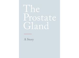 9783384157621 - The Prostate Gland - N N Kartoniert (TB)