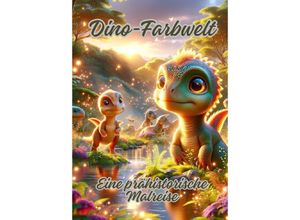 9783384157744 - Dino-Farbwelt - Ela ArtJoy Kartoniert (TB)