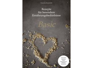 9783384158109 - Rezepte für besondere Ernährungsbedürfnisse - Franziska Kreutzfeldt Kartoniert (TB)