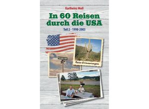 9783384158888 - In 60 Reisen durch die USA - Karlheinz Moll Kartoniert (TB)