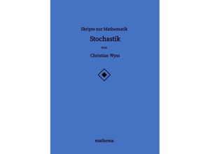 9783384161314 - Skripte zur Mathematik - Stochastik - Christian Wyss Kartoniert (TB)