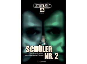 9783384163448 - 2 in 1 Wendebuch Schüler Nr 2 - Die einen studieren die anderen werden studiert - Martin Selle Susanne Knauss Kartoniert (TB)