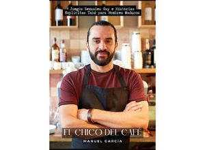 9783384163530 - El Chico del Café - Manuel García Kartoniert (TB)