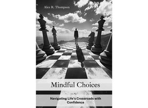 9783384163813 - Mindful Choices - Alex R Thompson Kartoniert (TB)