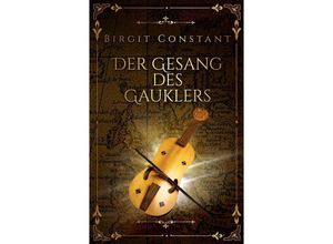 9783384165008 - Der Gesang des Gauklers - Birgit Constant Kartoniert (TB)