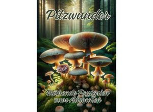 9783384166296 - Pilzwunder - Ela ArtJoy Kartoniert (TB)