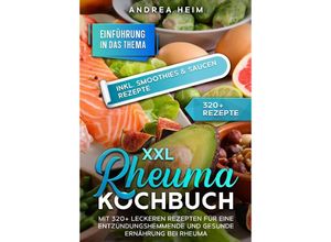 9783384167521 - XXL Rheuma Kochbuch - Andrea Heim Kartoniert (TB)