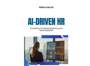 9783384168290 - AI-Driven HR - Rebecca Miller Kartoniert (TB)