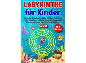 9783384170743 - Labyrinthe für Kinder ab 5 Jahren - Band 11 - Lena Krüger Kartoniert (TB)