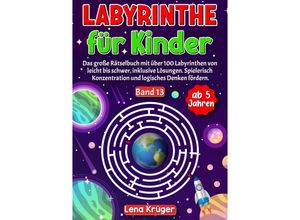 9783384170873 - Labyrinthe für Kinder ab 5 Jahren - Band 13 - Lena Krüger Kartoniert (TB)