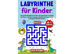 9783384170934 - Labyrinthe für Kinder ab 5 Jahren - Band 15 - Lena Krüger Kartoniert (TB)