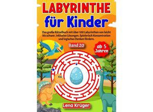 9783384170989 - Labyrinthe für Kinder ab 5 Jahren - Band 20 - Lena Krüger Kartoniert (TB)