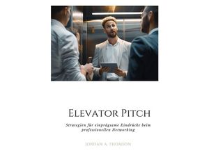 9783384171221 - Elevator Pitch - Jordan A Thomson Kartoniert (TB)