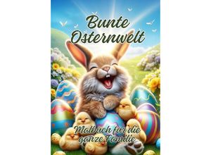 9783384172068 - Bunte Osternwelt - Ela ArtJoy Kartoniert (TB)