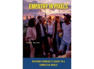 9783384175618 - Empathy in Pixels - John B Walton Kartoniert (TB)