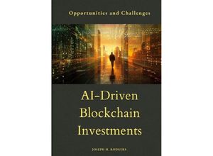 9783384175854 - AI-Driven Blockchain Investments - Joseph H Rodgers Kartoniert (TB)