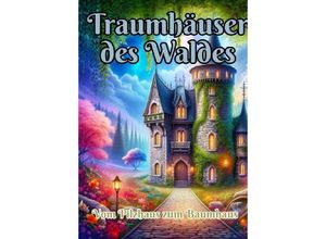 9783384178923 - Traumhäuser des Waldes - Maxi Pinselzauber Kartoniert (TB)