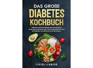 9783384180117 - Das große Diabetes Kochbuch - Carina Lehmann Gebunden