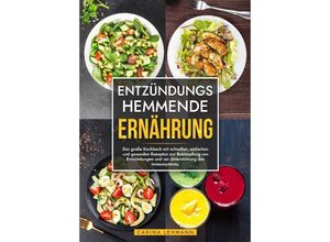 9783384180360 - Entzündungshemmende Ernährung - Carina Lehmann Gebunden