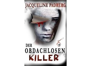 9783384181787 - Der Obdachlosenkiller - Jacqueline Padberg Kartoniert (TB)