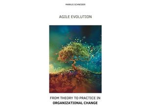 9783384181800 - Agile Evolution - Markus Schneider Kartoniert (TB)