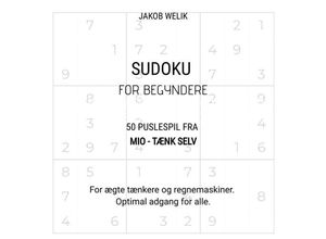 9783384183514 - Sudoku for begyndere - 50 puslespil fra Mio - tænk selv - Jakob Welik Kartoniert (TB)