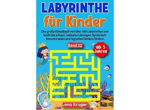 9783384183545 - Labyrinthe für Kinder ab 5 Jahren - Band 32 - Lena Krüger Kartoniert (TB)