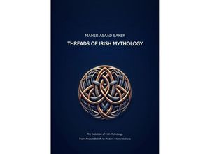 9783384184955 - Threads of Irish Mythology - Maher Asaad Baker Kartoniert (TB)