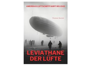 9783384184993 - Leviathane der Lüfte - Thomas Gustav Kartoniert (TB)