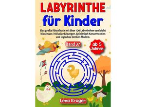 9783384185198 - Labyrinthe für Kinder ab 5 Jahren - Band 37 - Lena Krüger Kartoniert (TB)