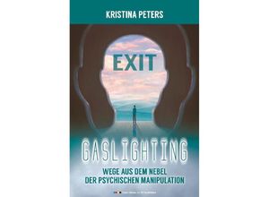 9783384185686 - Exit Gaslighting - Kristina Peters Kartoniert (TB)