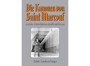 9783384185822 - Die Kanonen von Saint Marcouf - Helmut Konrad von Keusgen Kartoniert (TB)