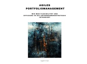 9783384186256 - Agiles Portfoliomanagement - Angela M Hart Kartoniert (TB)