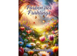 9783384186874 - Farben des Frühlings - Ela ArtJoy Kartoniert (TB)