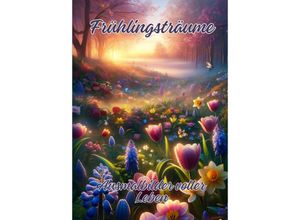 9783384186911 - Frühlingsträume - Ela ArtJoy Kartoniert (TB)