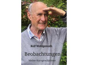 9783384187369 - Beobachtungen - Rolf Wohlgemuth Kartoniert (TB)