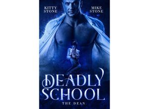 9783384187826 - Deadly School - The Dean - Kitty Stone Mike Stone Kartoniert (TB)