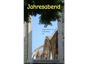 9783384188175 - Jahresabend - Bernd-Peter Liegener Kartoniert (TB)