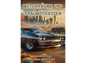 9783384189400 - Motorräume und Traumstraßen - Maxi Pinselzauber Kartoniert (TB)