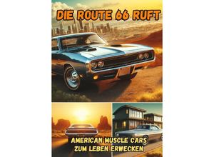 9783384189424 - Die Route 66 ruft - Maxi Pinselzauber Kartoniert (TB)