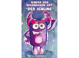 9783384190758 - Kinder der besonderen Art - Der Ichling - EH Ringie Kartoniert (TB)