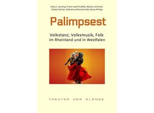 9783384191595 - Palimpsest - Jörg U Lensing Franz Josef Krafeld Markus Schrenk Gisela Fischer Katharina Kleinschmidt Elena Philipp Kartoniert (TB)