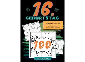 9783384192264 - 16 Geburtstag- Sudoku Geschenkbuch - Geburtstage mit Sudoku Kartoniert (TB)