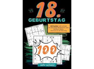 9783384192288 - 18 Geburtstag- Sudoku Geschenkbuch - Geburtstage mit Sudoku Kartoniert (TB)