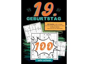 9783384192295 - 19 Geburtstag- Sudoku Geschenkbuch - Geburtstage mit Sudoku Kartoniert (TB)