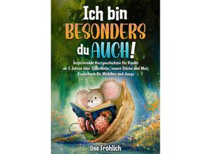 9783384192622 - Ich bin besonders du auch! - Lisa Fröhlich Kartoniert (TB)