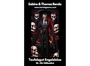 9783384193216 - Teufelsgut Engelsböse Nr 6 - Sabine Benda Thomas Benda Kartoniert (TB)