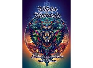 9783384194589 - Wildes Mandala - Ela ArtJoy Kartoniert (TB)